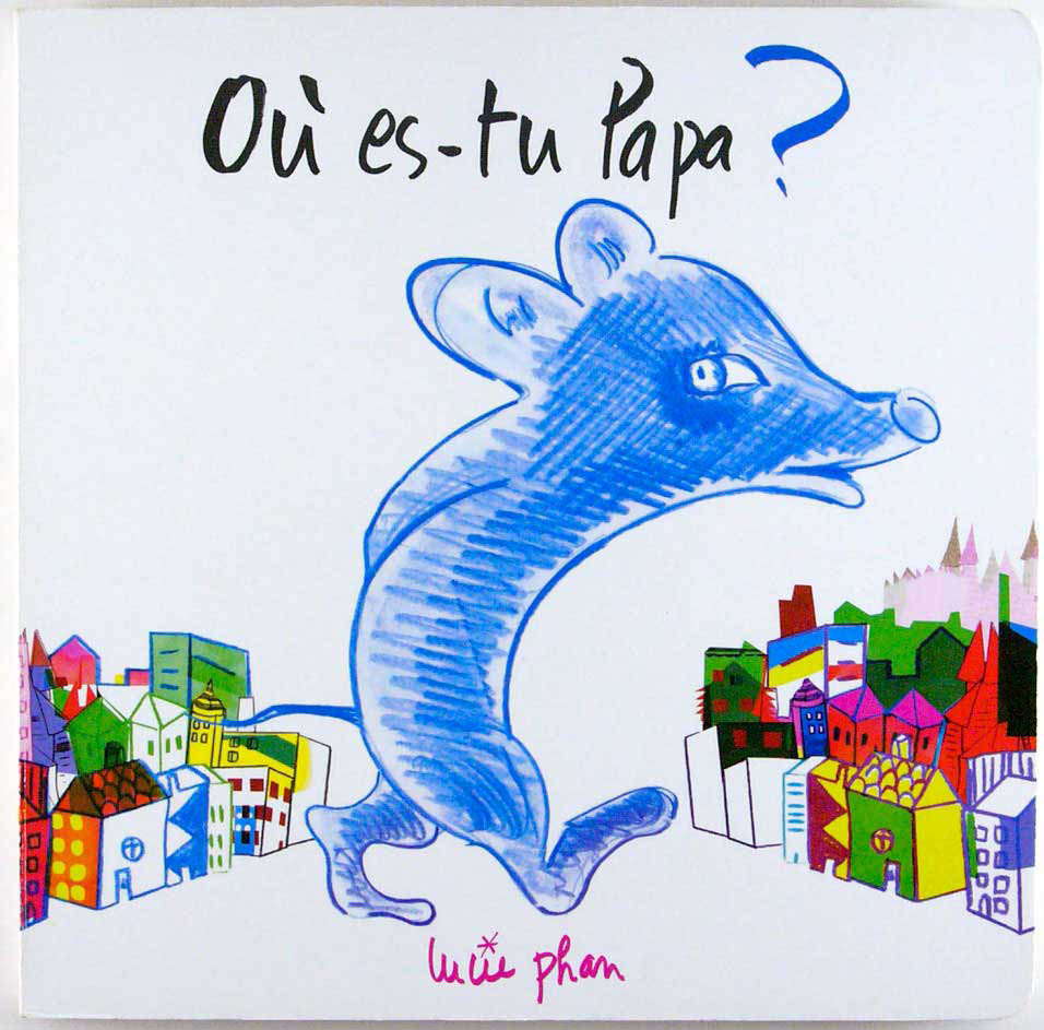 Où es-tu Papa